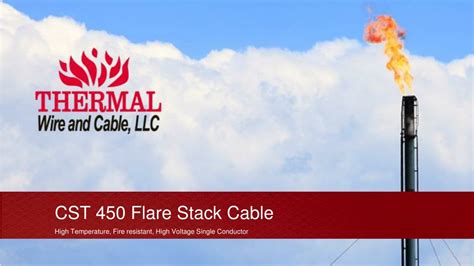 high temperature flare stack cable